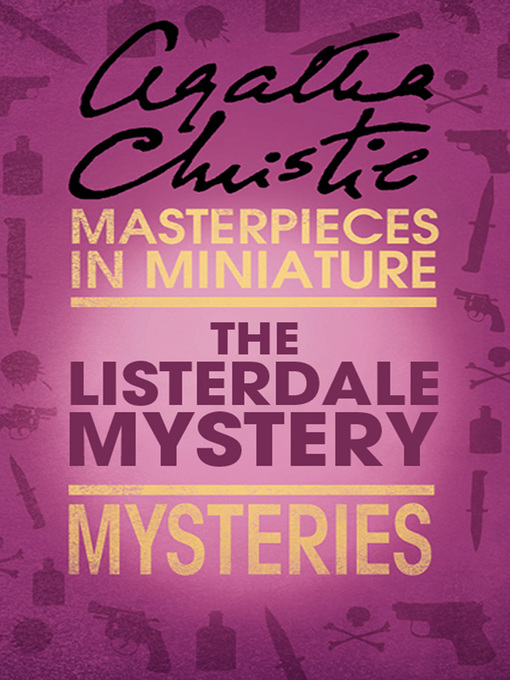 Title details for The Listerdale Mystery by Agatha Christie - Available